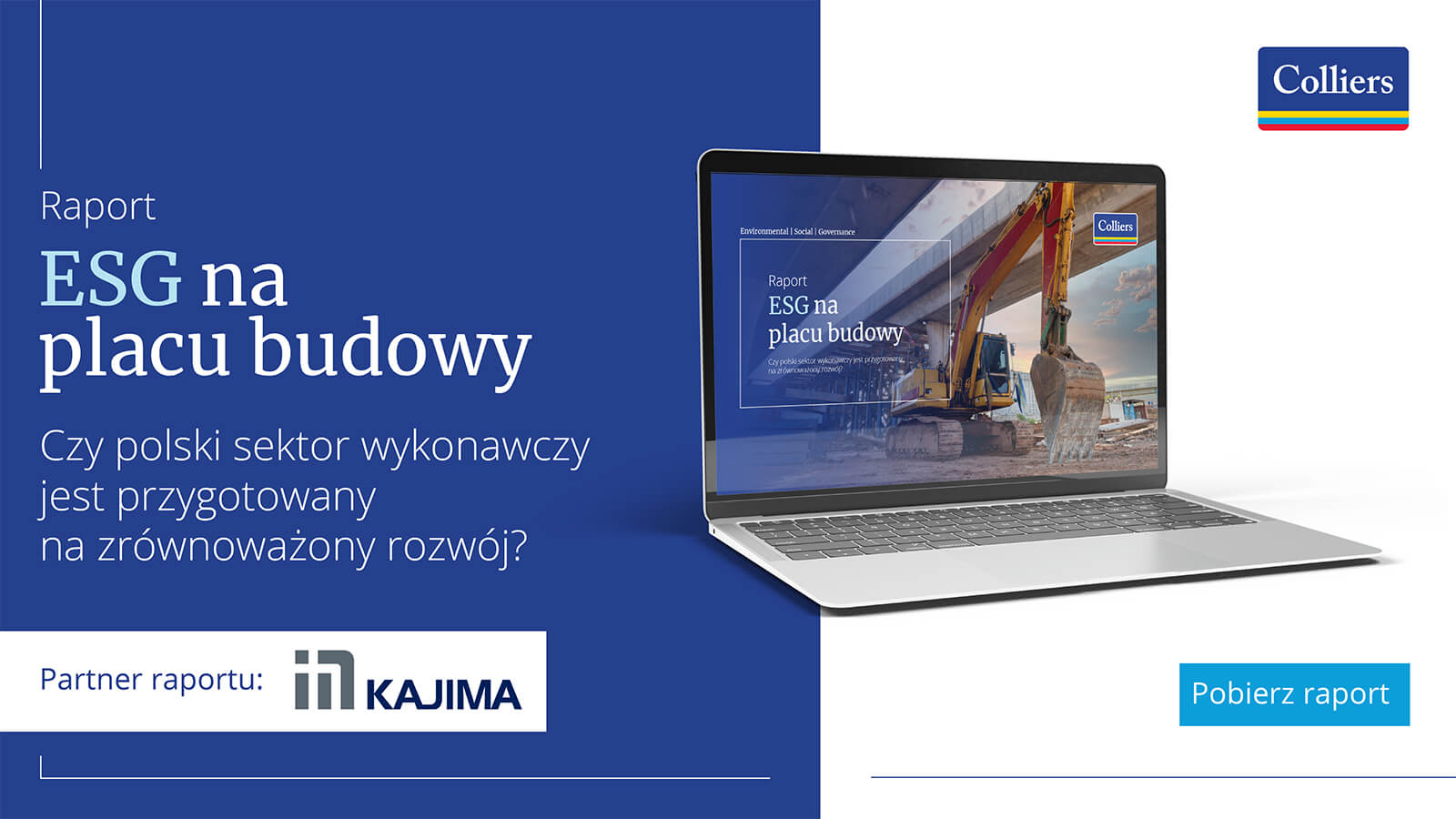 Baner raportu ESG na placu budowy zrobionego przez firmę Colliers wraz z Kajima Poland