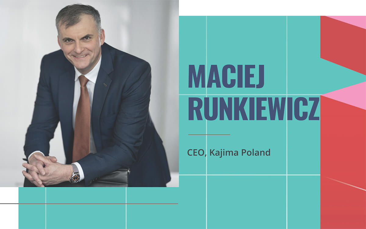 Maciej Runkiewicz, CEO, Kajima Poland