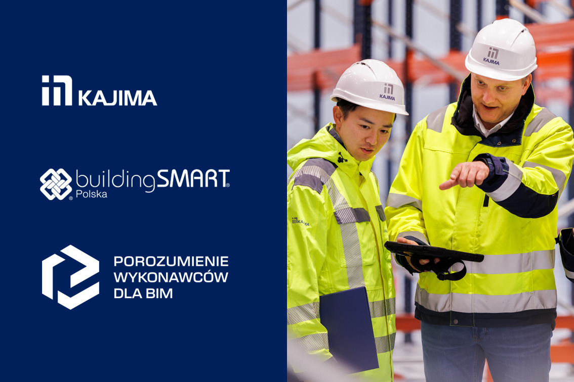 Kajima Poland w BuildingSMART Polska oraz w Porozumieniu Wykonawców dla BIM